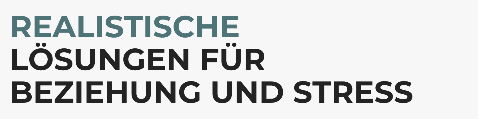 Realistische Lösungen für Beziehung und Stress